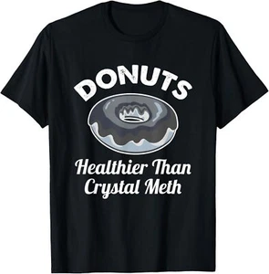 Funny Donuts Healthier Than Meth Donut Gift T-Shirt Hoodie - Picture 1 of 14
