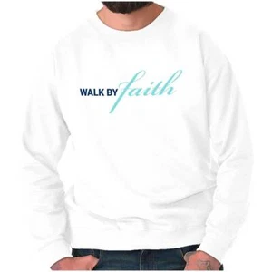 Christian Religious Worship Walk By Faith Womens or Mens Crewneck Sweatshirt - Picture 1 of 7