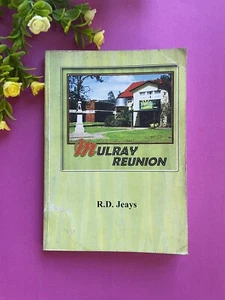 Mulray Reunion Book - Author/Contributor: Jeays, Robert D - 2010 - Bild 1 von 5
