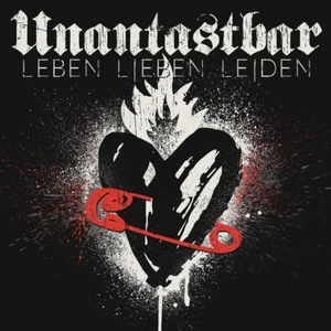 UNANTASTBAR Leben, Lieben, Leiden CD Digipack 2018 - Bild 1 von 1