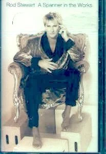 Rod Stewart - A Spanner In The Works - CASSETTE - Image 1 of 4