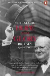 PETER CLARKE Hope and Glory: Britain 1900-2000 [The Panguin HIstory of Britain] - Picture 1 of 1
