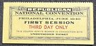 June 1940 Republican National Convention Ticket Stub (Willkie) 3Rd Day (Phil Pa)