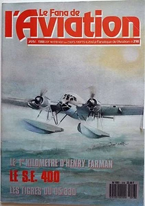 Le Fana de l'Aviation n°218- 1988 : 1er Km d'Henry Farman Le SE-400 Les Tigres - Picture 1 of 2