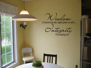 WISDOM IS KNOWING INTEGRITY VINYL WALL DECAL STICKER QUOTE LETTERING DECAL - Picture 1 of 2