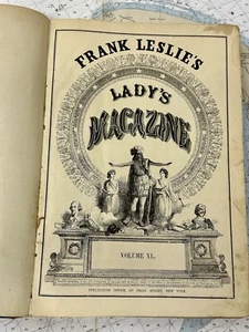 ✨Antique 1877 Frank Leslie’s Lady’s Magazine Bound Book Vol XL Illus. 147 Years✨ - Picture 1 of 10