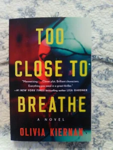 Too Close to Breathe by Olivia Kiernan, Paperback (2019, Dutton) - Picture 1 of 1