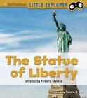 The Statue Of Liberty Introducing Primary Sources By Tamra B Orr English Har