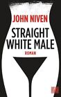 Straight White Male: Roman Niven, John und Stephan Glietsch: