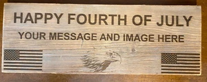 Custom Laser Engraved "Happy 4th of July" Sign On Reclaimed Wood - Picture 1 of 1