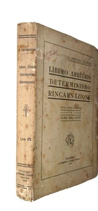(ESOTERISMO)CALDERONE I-LIBERO ARBITRIO,DETERMINISMO,REINCARNAZIONE.Lauriel 1912 - Imagen 1 de 4
