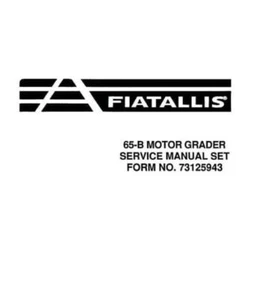 Service Repair Manual For Fiat Allis 65-B Motor Grader. - Picture 1 of 1