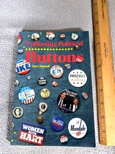 COLLECTING POLITICAL BUTTONS PAPERBACK by MARC SIGOLOFF. 1988 - Picture 1 of 11
