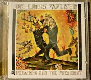 Joe Louis Walker Preacher And The President CD NEW - Bild 1 von 2