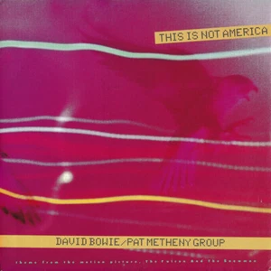 DAVID BOWIE/PAT METHENY GROUP " THIS IS NOT AMERICA " VG - Picture 1 of 2