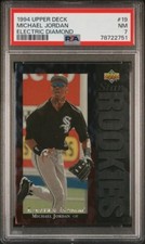 PSA 7 1994 Upper Deck Electric Diamond #19 Michael Jordan Chicago White Sox