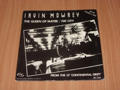 Irv (Irvin) Mowrey:  The Queen of Maybe / Fat City  UK  1979 EX  7"    EX Subway - Imagem 1 de 4