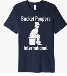 Bucket Poopers International Premium T-Shirt - Picture 1 of 6