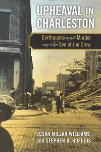 Upheaval in Charleston by Stephen Hoffius & Susan Williams SIGNED Brand New - Imagen 1 de 3