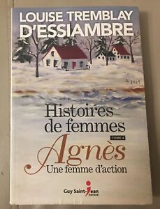 *French Book Histoires de Femmes Agnès T4 - Louise Tremblay D'Essiambre