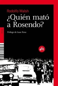 Libro Digital - Quien mato a Rosendo - Rodolfo Walsh - Imagen 1 de 1