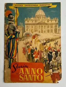 PICCOLA ENCICLOPEDIA MARZOTTO - STORIA DELL'ANNO SANTO - 1950 - Imagen 1 de 1