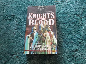 Knights Of The Blood by Katherine Kurtz & Scott MacMillan (1993 1st Printing PB) - Picture 1 of 7