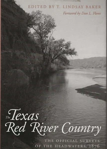 Texas Red River Country : the Official Surveys of the Headwaters, 1876 - Foto 1 di 1