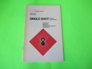 VINTAGE KUSTER SINGLE SHOT SURVEY INSTRUMENTS INSTRUCTION BOOK OIL GAS DRILLING - Picture 1 of 2