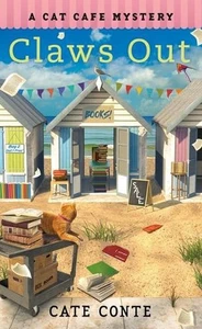 CLAWS OUT : A Cat Cafe Mystery by Cate Conte Paperback - Picture 1 of 1