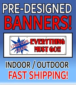 Everything must go lost lease Advertising Vinyl Banner Sign Sale Sizes USA 13oz. - Bild 1 von 1