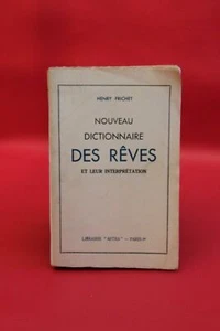 Nouveau dictionnaire des rêves et leur interprètation - FRICHET Henry - 1953 - Imagen 1 de 2