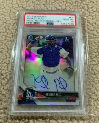 KEIBERT RUIZ 2018 Bowman Chrome Prospect Refractor Auto /499 PSA 10 NATIONALS - Image 1 of 4