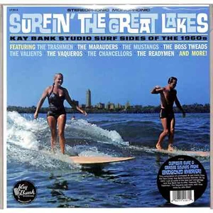 Various / SURFIN THE GREAT LAKES: KAY BANK STUDIO SURF SIDE OF THE 1960s (LP) / - Bild 1 von 2