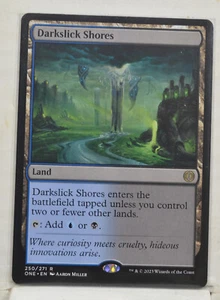 Darkslick Shores #250 (NM) Phyrexia All Will Be One ONE Magic MTG - Picture 1 of 2