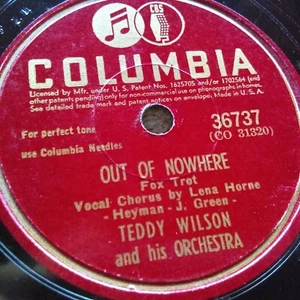 78 rpm Columbia 36737 Teddy Wilson, Lena Horne, Out of Nowhere, vocal jazz E - Picture 1 of 3