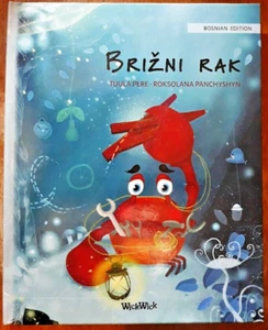 Brižni Rak (Bosanski / Bosnian Edition of The Caring Crab) Tuula Pere - Picture 1 of 4