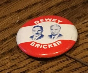 Vintage Pin! Dewey / Bricker 1944 Präsidentschaftswahlknopf (Replikat 1972) - Bild 1 von 1