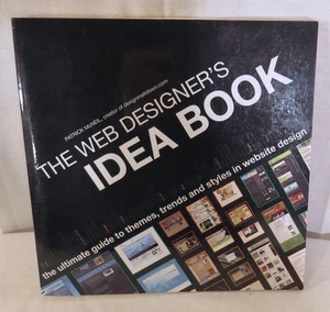 The Web Designer's Idea Book: The Ultimate Guide To Themes Trends & Styles - Picture 1 of 2