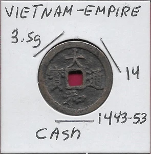 VIETNAM IMPERO 1 CASH 1443-1453 ĐAI HOA,THONG BAO,IMPERATORE:LE NHAN TONG 1142-1459 - Foto 1 di 2