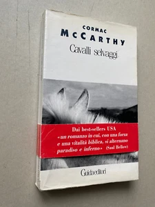 Cormac McCarthy - Cavalli selvaggi (1^ ed. Guida, 1993) - Foto 1 di 9