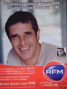 PUBLICITÉ PRESSE 2006 RADIO RFM POUR BIEN COMMENCER L'ANNÉE ÉCOUTEZ JULIEN CLERC - Imagen 1 de 1