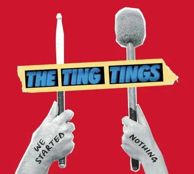 The Ting Tings: We Started Nothing - Image 1 of 1