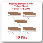 10 éléments chauffants de remplacement 5 mm +10 feuille PTFI pour scellant à impulsions 4" PF100