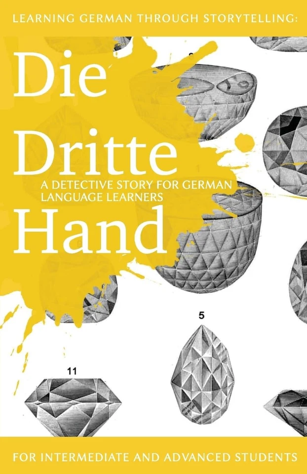 Learning German through Storytelling: Die Dritte Hand - a detect - Image 1 of 1