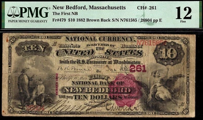 1882 $10 National Currency PMG 12 top pop 1/0 New Bedford, Massachusets CH# 261 - Image 1 of 3
