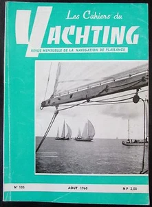 YACHTING NOTEBOOKS N° 105 of 1960 KETCH MARCONI PLAN PLEASURE SAILING BOATS - Picture 1 of 2