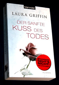 Der sanfte Kuss des Todes. Laura Griffin