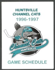 1996-97 Huntsville Channel Cats CHL Hockey Schedule !!! Goolden Rule Printing