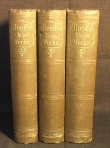1856 Thomas Hood The Choice Works Volumes 1 & 2 & 3 Prose & Verse Whimsicalities - Picture 1 of 18